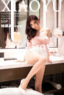 [XIAOYU畫語界系列]2020-07-24 Vol.333 楊晨晨sugar完整版無水印寫真[51P]