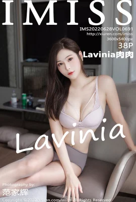 [IMISS愛蜜社]2022.06.28 Vol.691 Lavinia肉肉 完整版無水印寫真[38P]