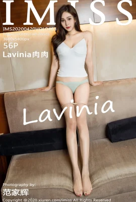 [IMiss愛蜜社系列]2020.04.20 Vol.463 Lavinia肉肉 完整版無水印寫真[57P]