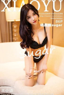 [XIAOYU畫語界系列]2020.04.15 VOL.289 楊晨晨sugar完整版無水印寫真[87P]